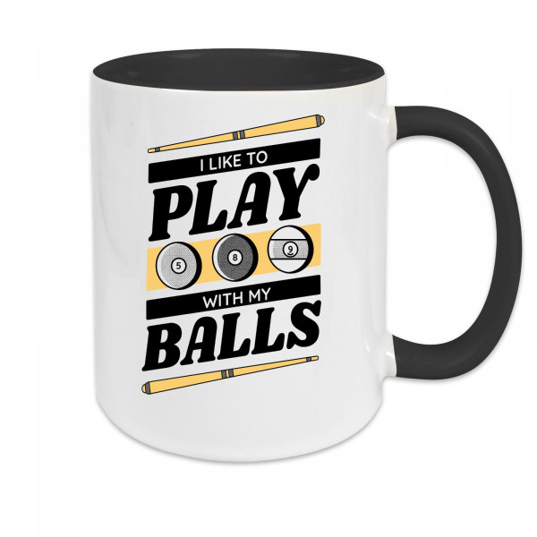 Tasse zweifarbig Billard - I like to play with my balls