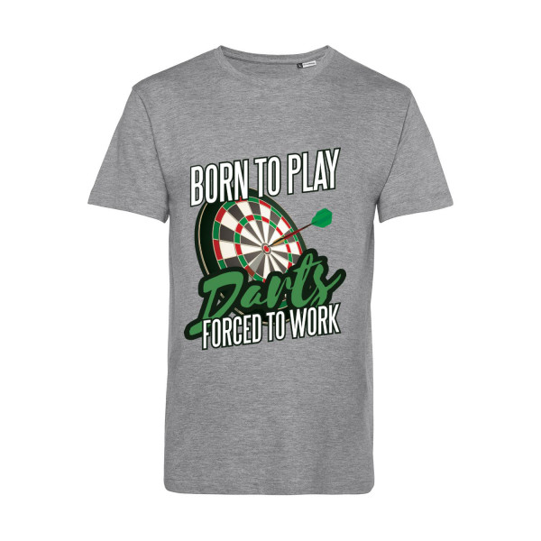 Nachhaltiges T-Shirt Herren Born to Play Darts Force to Work