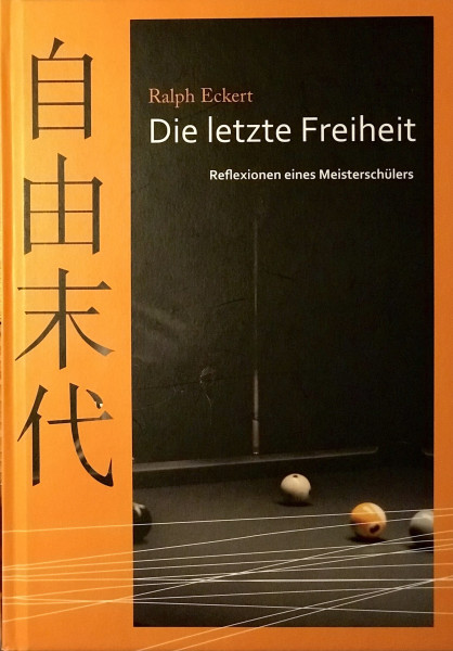 Buch: Ralph Eckert - Die letzte Freiheit